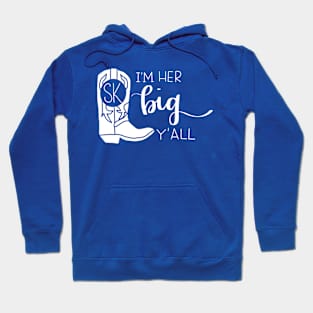 I’m her big y’all Hoodie